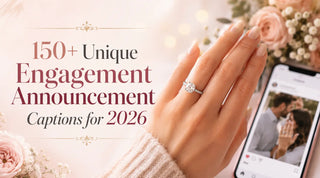 150+ Unique Engagement Announcement Captions for 2026