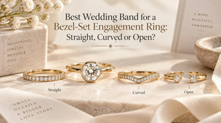 Best Wedding Band for a Bezel-Set Engagement Ring: Straight, Curved or Open?