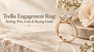 Trellis Engagement Ring: Setting, Pros, Cons & Buying Guide