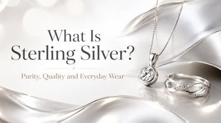 What Is Sterling Silver? Purity, Quality and Everyday Wear