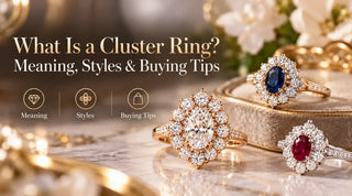 What Is a Cluster Ring? Meaning, Styles & Buying Tips